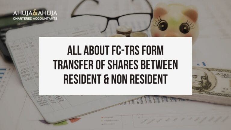 All About FC-TRS form of RBI for Transfer of Shares between Resident & Non Resident