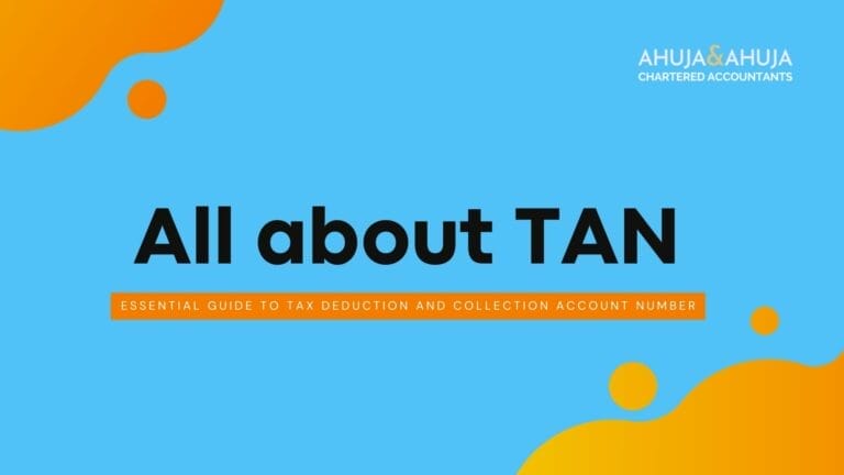 Demystifying TAN: Your Essential Guide to Tax Deduction and Collection Account Number