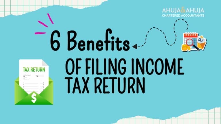 6 Benefits of Filing Income Tax Return