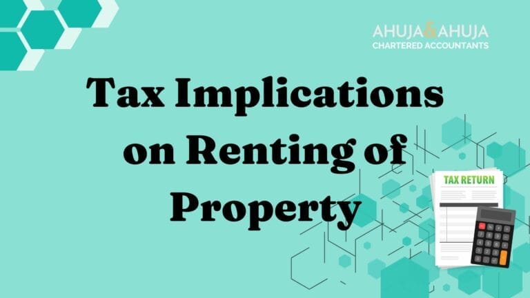 Tax Implications on Renting of Property
