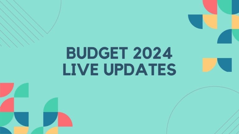 India Budget 2024 : Live Updates