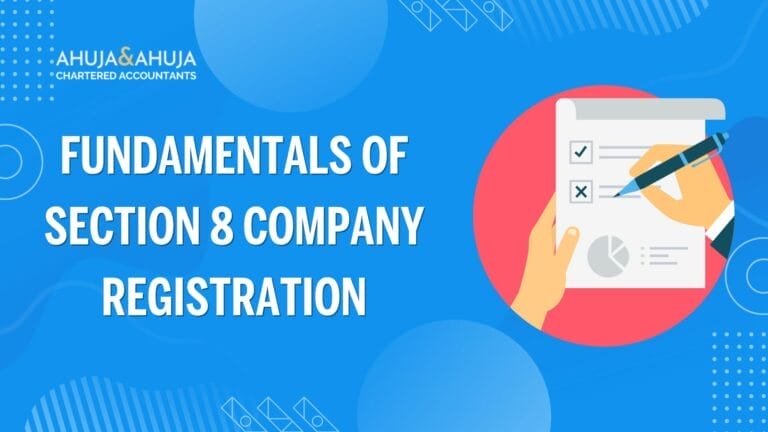 Fundamentals of Section 8 Company Registration: A Guide to Non-Profit Incorporation in India