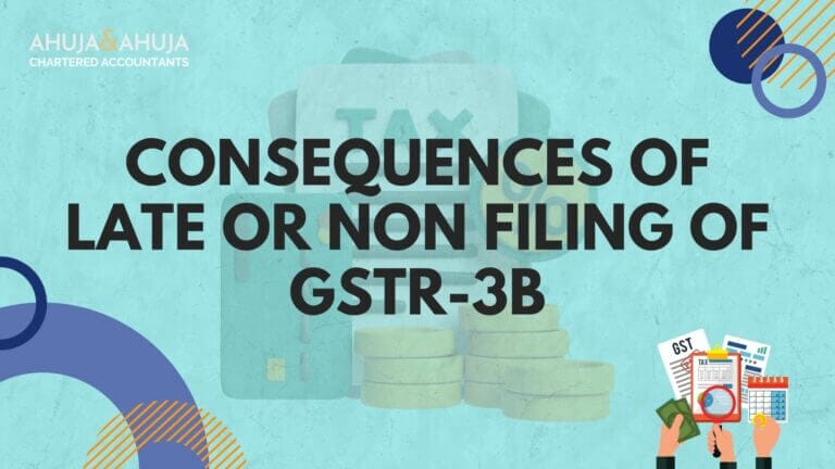 Consequences of Late or Non Filing of GSTR-3B