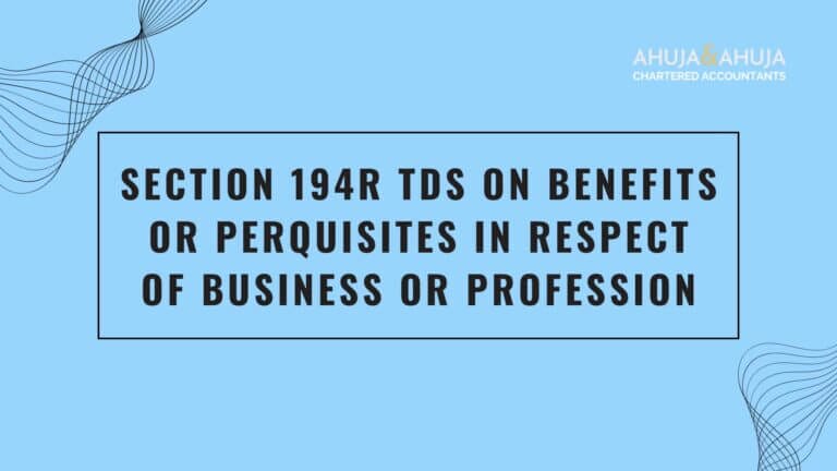 Section 194R TDS on Benefits or Perquisites in respect of Business or Profession
