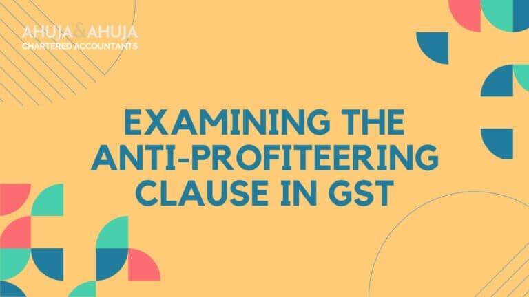 Examining the Anti-Profiteering Clause in GST