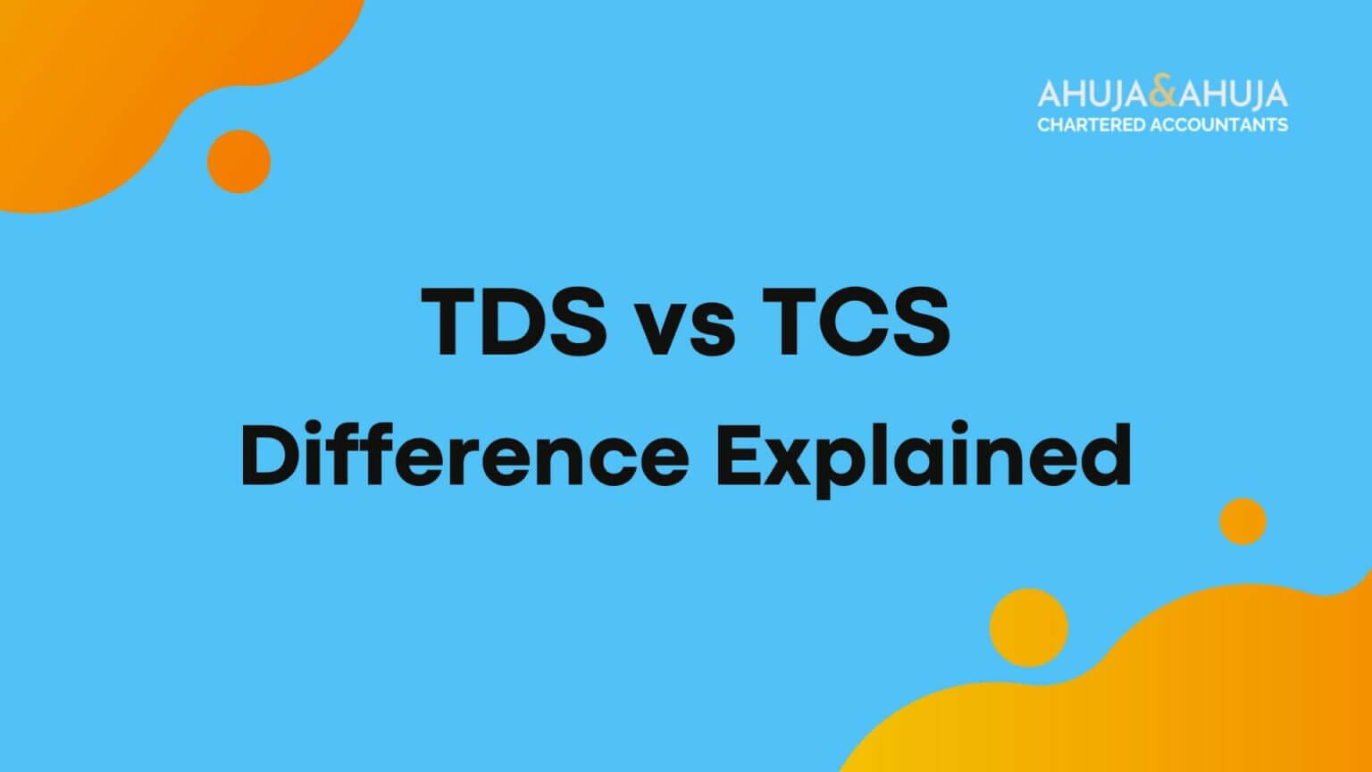 Difference Between Tds And Tcs Explained 8290