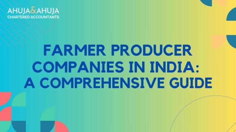 Farmer Producer Companies in India: A Comprehensive Guide