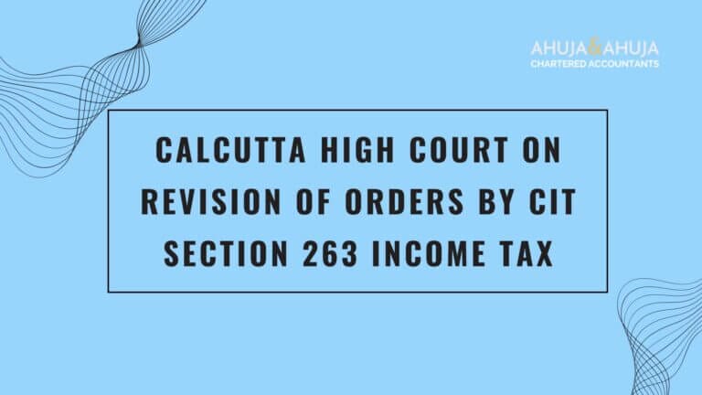 Section 263 Income Tax: Revision of Order by Commissioner