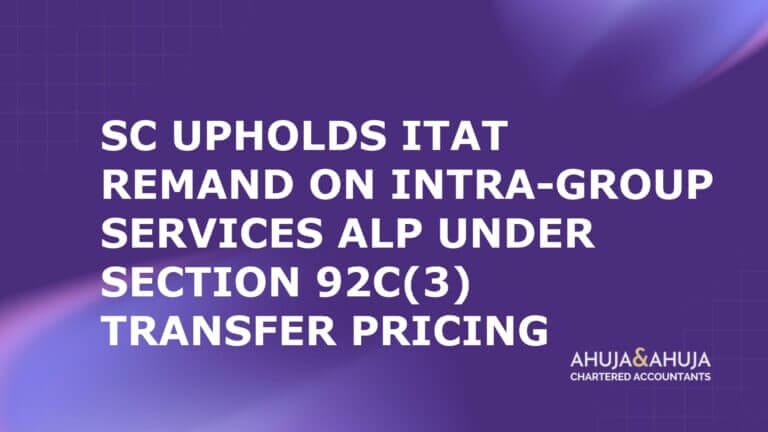 SC Upholds ITAT Remand on Intra-Group Services ALP Under Section 92C(3) Transfer Pricing